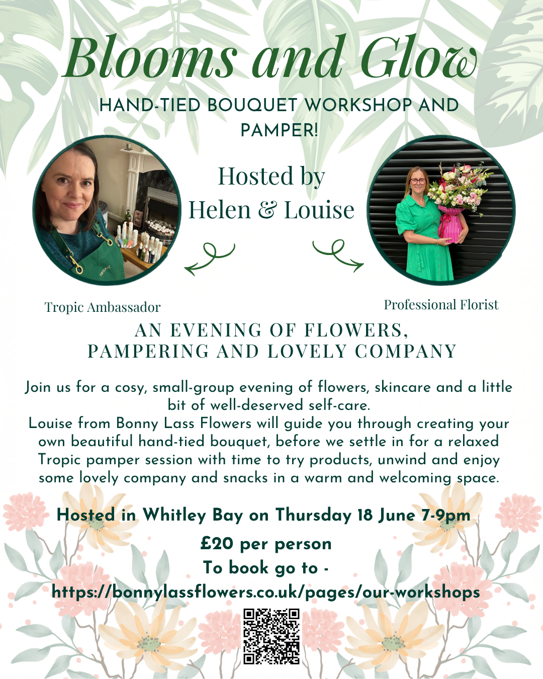 Blooms and Glow - Hand-Tied Bouquet and Pamper! June 18th 7pm - 9pm